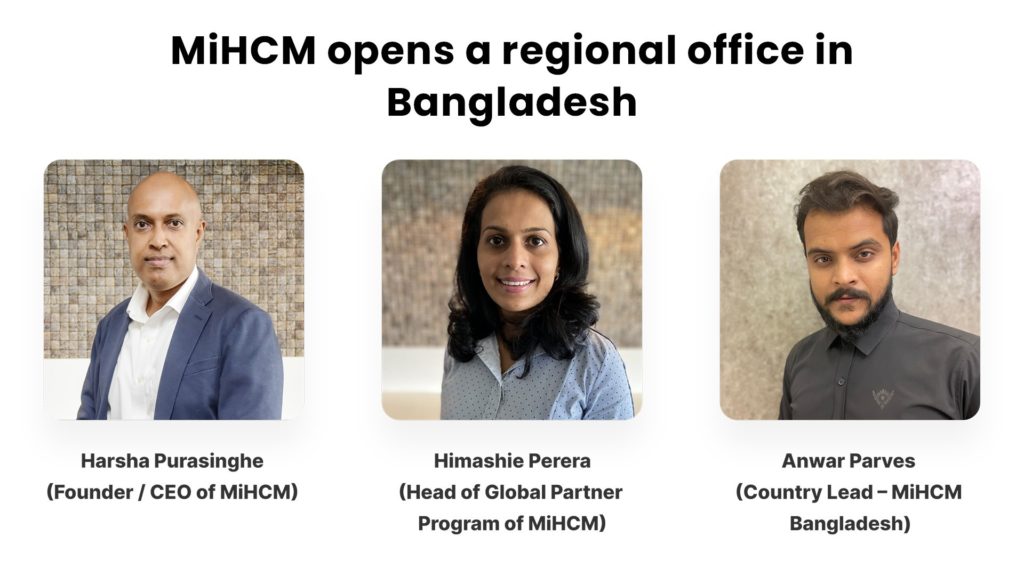 MiHCM opens a regional office in Bangladesh 10